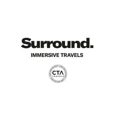 Surround . IMMERSIVE TRAVELS AGENCY CTA TRAVELS CONSULTING TRAVEL CONSULTING AGENCY