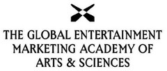 THE GLOBAL ENTERTAINMENT MARKETING ACADEMY OF ARTS & SCIENCES