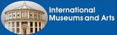 International Museums and Arts
