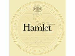 HAMLET ORIGINATED IN THE UNITED KINGDOM SINCE 1839