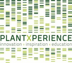 PLANTXPERIENCE
innovation x inspiration x education