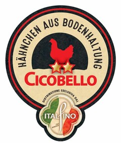 Cicobello HÄHNCHEN AUS BODENHALTUNG DISTRIBUZIONE ESCLUSIVA DAL ITALFINO Dal MMXIX