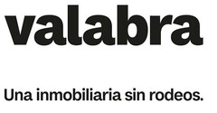 valabra. Una inmobiliaria sin rodeos .