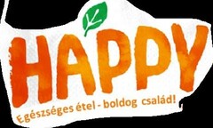 HAPPY Egészséges étel - boldog család!