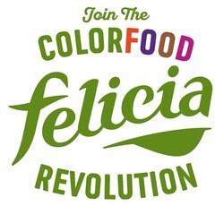 FELICIA Join The COLORFOOD REVOLUTION