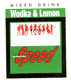 Mixed Drink Wodka & Lemon flavour lemon Speed