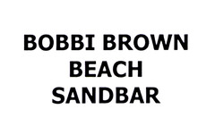 BOBBI BROWN BEACH SANDBAR