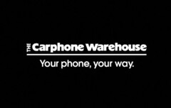 THE Carphone warehouse your phone, your way.