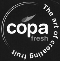 COPA fresh The art of creating fruit