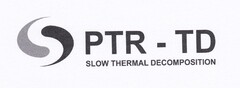 PTR - TD SLOW THERMAL DECOMPOSITION