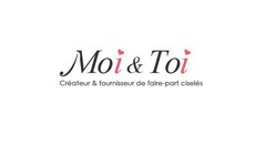 Moi & Toi Createur & fournisseur de faire-part ciseles