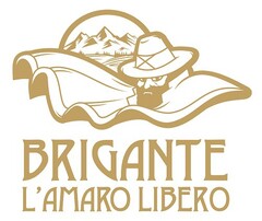 BRIGANTE L'AMARO LIBERO