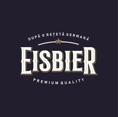 EISBIER DUPĂ O REȚETĂ GERMANĂ PREMIUM QUALITY