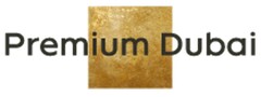 Premium Dubai