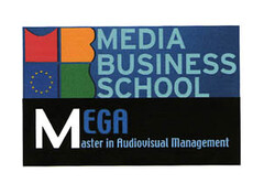 MEDIA BUSINESS SCHOOL MEGA Master in Audiovisual Management
