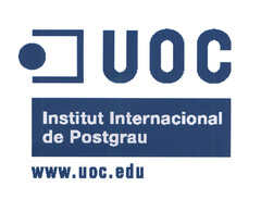 UOC Institut International de Postgrau www.uoc.edu