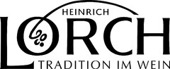 Heinrich Lorch Tradition im Wein