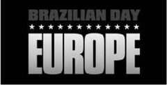 BRAZILIAN DAY EUROPE