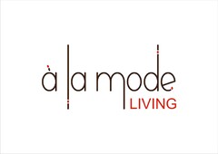 a la mode living