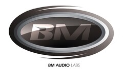 BM AUDIO LABS