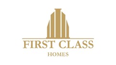 FIRST CLASS HOMES