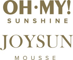 OH MY! SUNSHINE JOYSUN MOUSSE