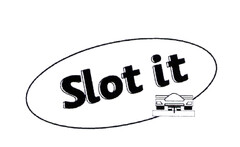 Slot it