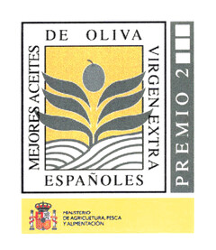 MEJORES ACEITES DE OLIVA VIRGEN EXTRA ESPAÑOLES PREMIO 2 MINISTERIO DE AGRICULTURA, PESCA Y ALIMENTACIÓN