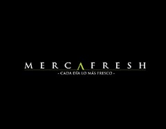 MERCAFRESH CADA DÍA LO MÁS FRESCO