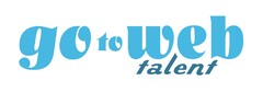 go to web talent