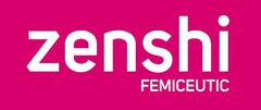 zenshi FEMICEUTIC