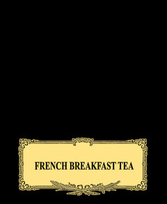 FRENCH BREAKFAST TEA