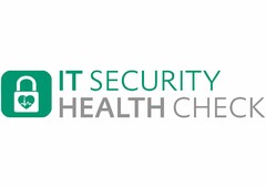 IT SECURITY HEALTH CHECK