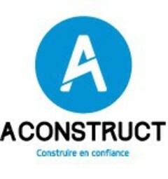 A-CONSTRUCT Construire en confiance