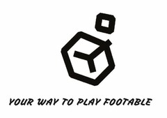 YOUR WAY TO PLAY FOOTABLE