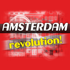 AMSTERDAM revolution!