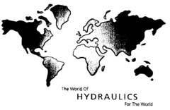 The World of HYDRAULICS For the World