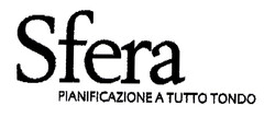 Sfera PIANIFICAZIONE A TUTTO TONDO