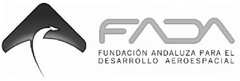 FADA FUNDACIÓN ANDALUZA PARA EL DESARROLLO AEROESPACIAL