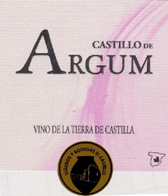 CASTILLO DE ARGUM VINO DE LA TIERRA DE CASTILLA VIÑEDOS Y BODEGAS EL CASTILLO