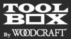 TOOL BOX By WOODCRAFT
