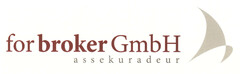 for broker GmbH assekuradeur