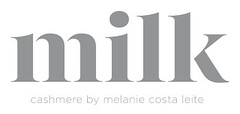 MILK Cashmere by Melanie Costa Leite