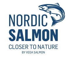 Nordic Salmon, Closer to Nature, By Vega Salmon