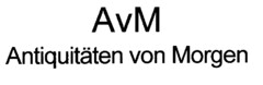 AvM Antiquitäten von Morgen