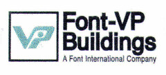 VP Font-VP Buildings A Font International Company