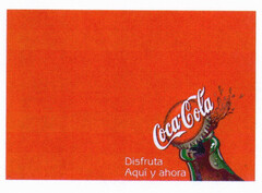 Coca-Cola Disfruta Aquí y ahora