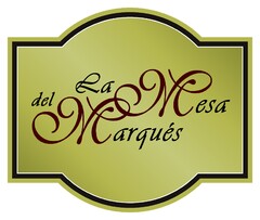 LA MESA DEL MARQUES