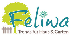 Feliwa Trends für Haus & Garten