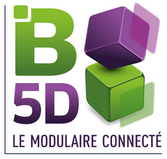 B5D LE MODULAIRE CONNECTÉ